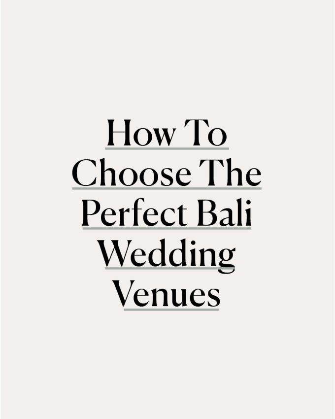 how to choose the perfect bali wedding venues